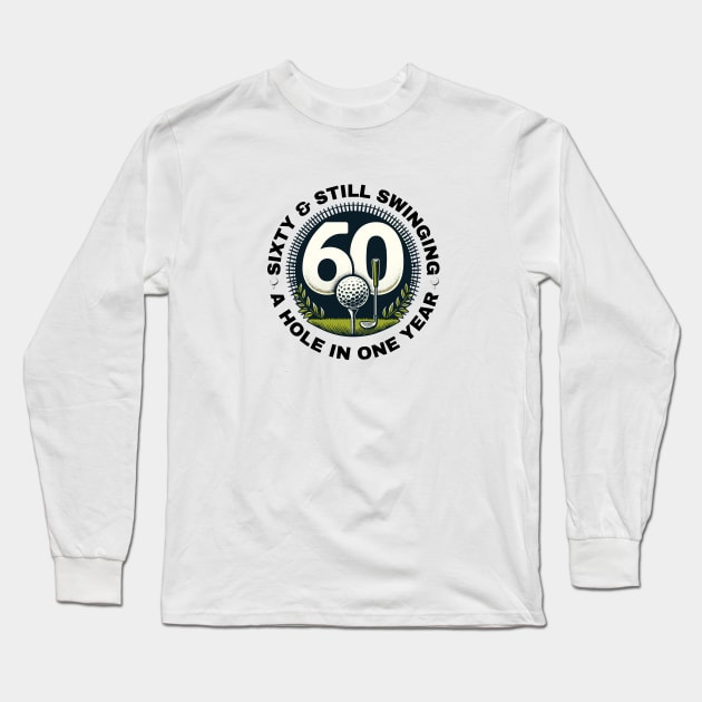 Golf-Themed 60th Birthday Celebration Long Sleeve T-Shirt by Teeport